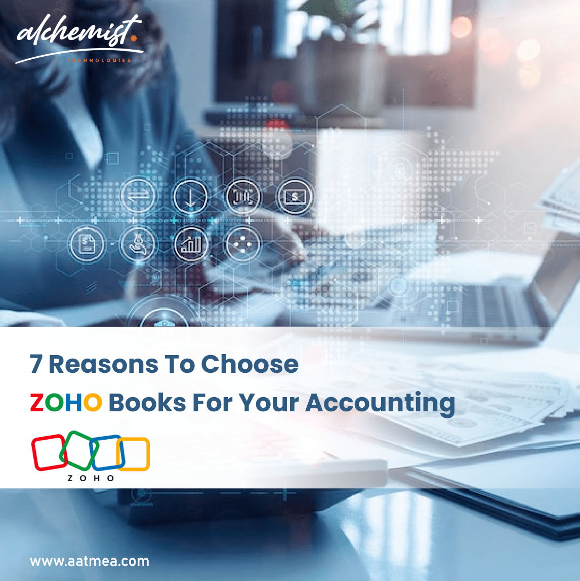 7 Reasons To Choose Zoho Books For Your Accounting - Alchemist Technologies